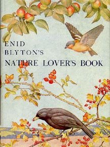 Enid Blyton's Nature Lover's Book
