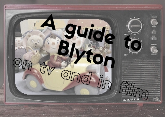A Guide to Blyton on TV