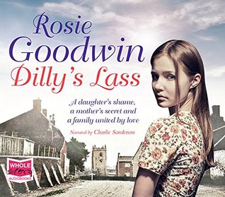 dilly's lass rosie goodwin