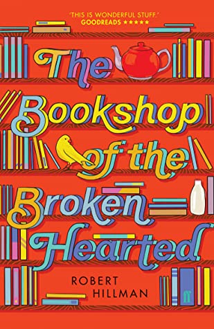 the bookshop of the broken hearted robert hillman