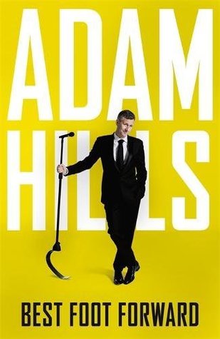 best foot forward by adam hills